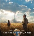 A LA POURSUITE DE DEMAIN VF (Disney – 2015)