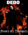Dedo Spectacle Prince des Ténèbres complet