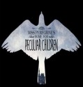 Miss Peregrine et les enfants particuliers