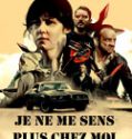 Je ne me sens plus chez moi dans ce monde