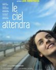 Le Ciel attendra