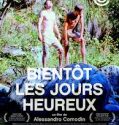 Bientôt les jours heureux