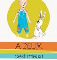 À deux, c’est mieux !