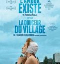 L’Amour existe / La douceur du village