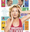 L’Embarras du choix