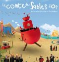 Le Conte des sables d’or