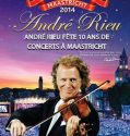 ANDRE RIEU – LE CONCERT DE MAASTRICHT AU CINEMA (Pathé Live)
