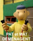 Pat et Mat déménagent !